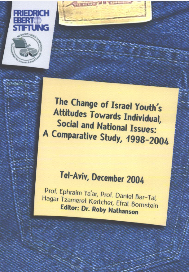 The Change of Israel Youth's Attitudes Towards Individual, Social and National Issues: A Comparative Study, 1998-2004